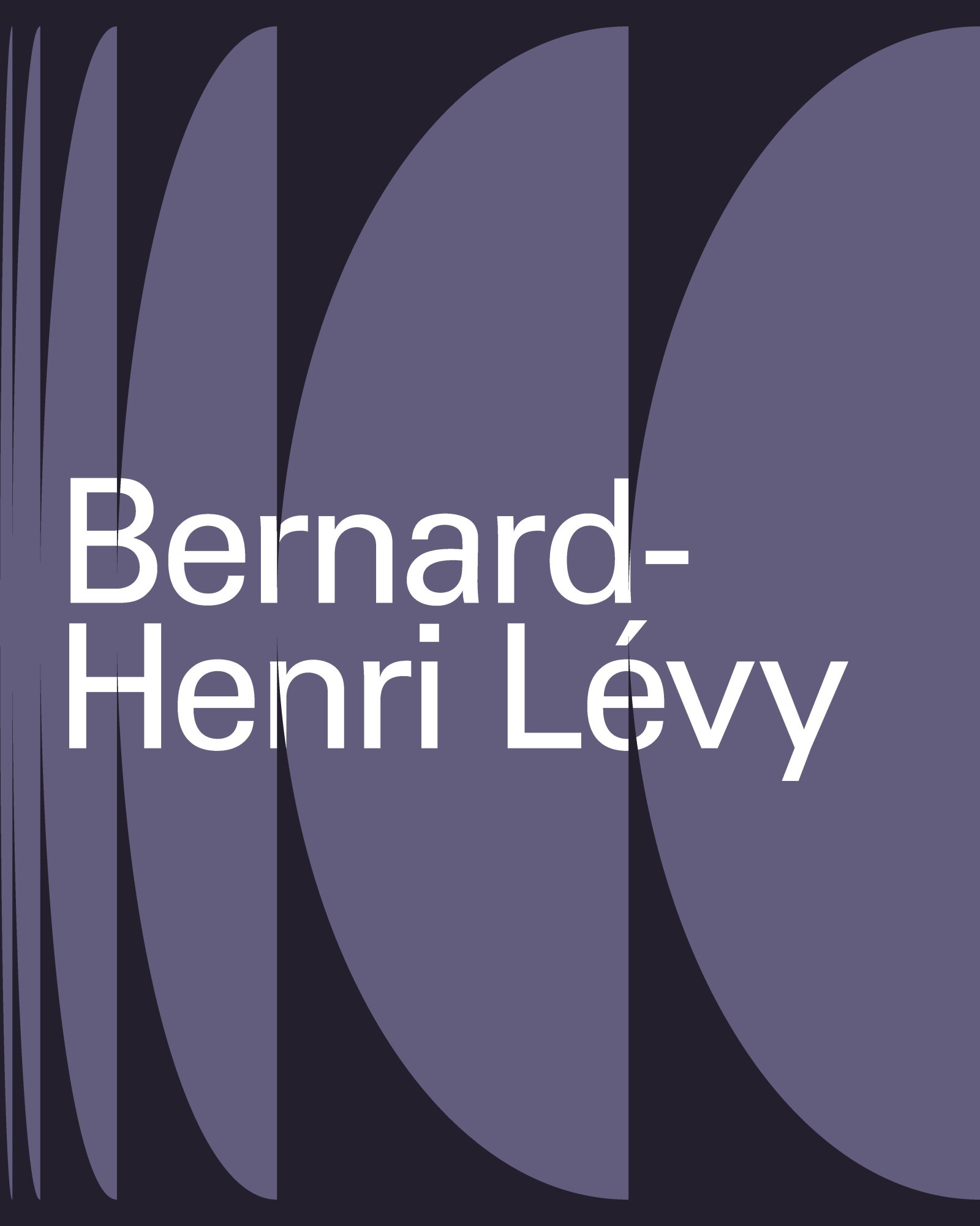 Lundis du 1 Bernard-Henri Lévy
