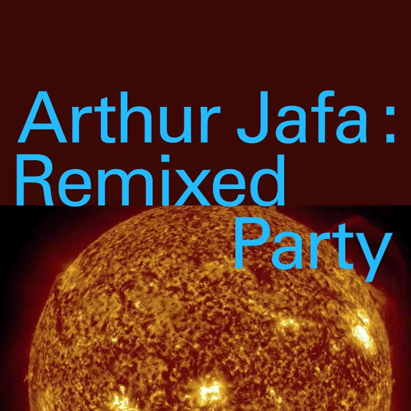 Arthur Jafa : Remixed Party 