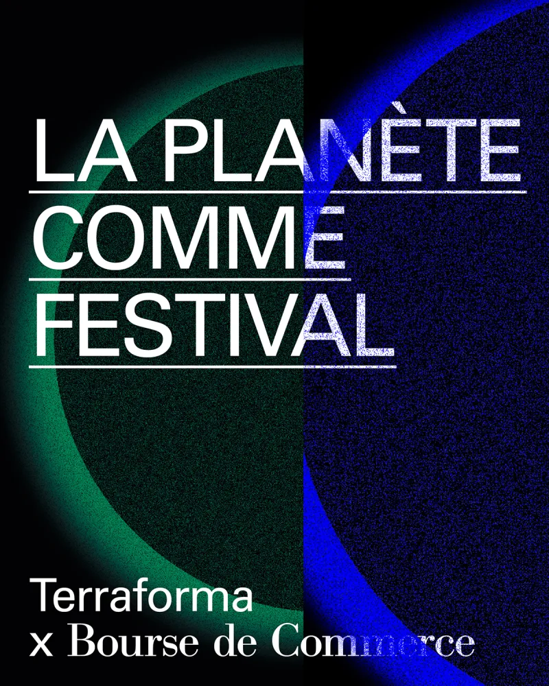 Terraforma x Bourse de Commerce 